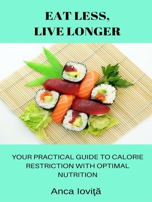 cover image of Eat Less, Live Longer